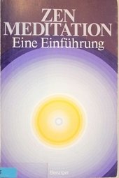 Zen-Meditation : e. Einf.