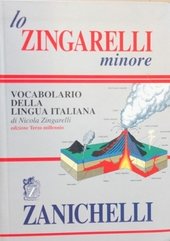 Lo Zingarelli Minore: Vocabulario Della Lingua Italiana
