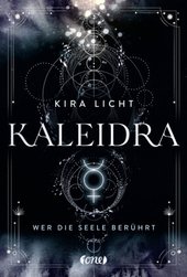 Kaleidra - Wer die Seele berührt (Band 2)