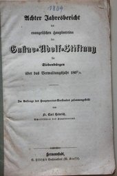 Achter Jahresbericht des evangelischen Hauptvereins der Gustav-Adolf-Stiftung füe Siebenbürgen über das Verwaltungsjahr 1868/9