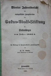Vierter Jahresbericht des evangelischen Hauptvereins der Gustav-Adolf-Stiftung für Siebenbürgen über das Verwaltungsjahr 1864/5