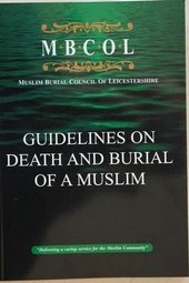 Guidelines on Death and Burial of a Muslim