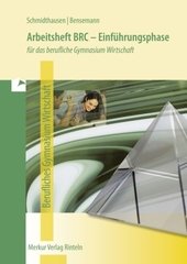 Arbeitsheft BRC - Einführungsphase für das berufliche Gymnasium Wirtschaft in Niedersachsen