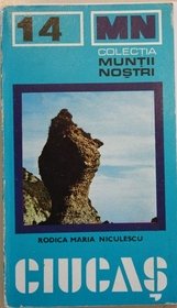 colectia Muntii Nostri Ciucas (ghid turistic)