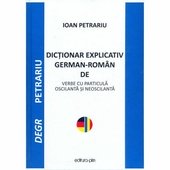 Dictionar explicativ german-roman de verbe cu particula oscilanta si neoscilanta