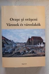 Orase si oraseni - Városok és városlakók