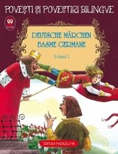 Basme germane  / Deutsche Märchen Vol. 1.