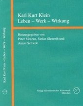 Karl Kurt Klein (1897-1971) Leben - Werk - Wirkung