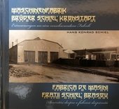 Maschinenfabrik Brüder Schiel, Kronstadt / Fabrica de masini fratii Schiel, Brasov