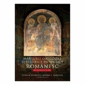 Marturii ortodoxe si istorice in spatiul romanesc, in secolele V-XVI