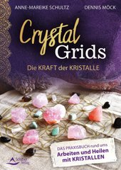 Crystal Grids - Die Kraft der Kristalle