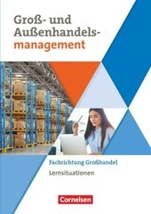 Kaufleute im Groß- und Außenhandelsmanagement - Ausgabe 2020 - Band 3