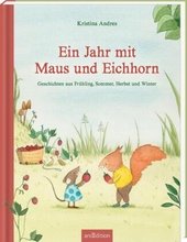 Ein Jahr mit Maus und Eichhorn