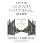 Ce este educatia financiara de fapt?
