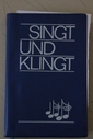 singt und klingt. Liederbuch für die evangelisches Jugend Burckhardthaus in der DDR & Evangelisches Jungmännerwerk