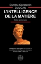 L’Intelligence de la Matière