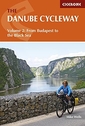 The Danube Cycleway Volume 2: From Budapest to the Black Sea (Cicerone guidebooks)