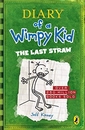 Diary of a Wimpy Kid book 3: The Last Straw (2009) (Diary of a Wimpy Kid, 3, Band 3)