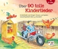 Über 90 tolle Kinderlieder