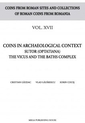 Coins in archaeological context. Sutor (Optatiana) : the vicus and the baths complex