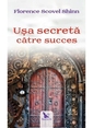 Usa Secreta Catre Succes