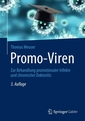 Promo-Viren : zur Behandlung promotionaler Infekte und chronischer Doktoritis.