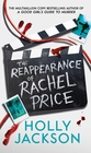 The Reappearance of Rachel Price: The no. 1 Sunday Times and New York Times global bestseller from TikTok Author of the Year and bestselling author of A Good Girls Guide to Murder