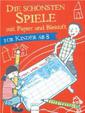 Die schönsten Spiele mit Papier und Bleistift für Kinder ab 8