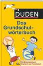 Duden - Das Grundschulwörterbuch