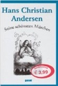Andersens Märchen: Seine schönsten Märchen