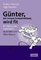 Günter, der innere Schweinehund, wird fit
