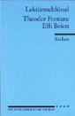 Lektüreschlüssel zu Theodor Fontane: Effi Briest
