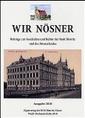 Wir Nösner - Beiträge zur Gecshichte und Kultur der Stadt Bistritz und des Nösnerlandes
