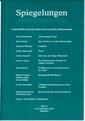 Spiegelungen : Zeitschrift für deutsche Kultur und Geschichte Südosteuropas (Fortsetzungstitel von Zeitschrift "Südostdeutsche Vierteljahresblätter")