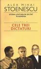 Istoria Loviturilor de stat Vol. III - Cele trei dictaturi