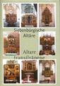 Siebenbürgische Altäre/ Altare transilvanene (Postkartenset/ set vederi)
