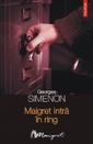 Maigret intra in ring