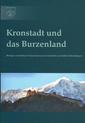 Kronstadt und das Burzenland : Beiträge von Studium Transylvanicum zur Geschichte und Kultur Siebenbürgens