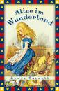Alice im Wunderland - vollständige Ausgabe