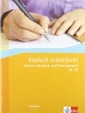 Einfach schreiben! A2-B1. Übungsbuch