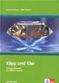 Klipp und Klar. Übungsgrammatik Grundstufe Deutsch in 99 Schritten: Klipp und Klar. Mit Lösungen