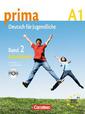 Prima - Deutsch für Jugendliche - Aktuelle Ausgabe / A1: Band 2 - Arbeitsbuch mit Audio-CD