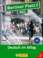 Berliner Platz 2 NEU - Lehr- und Arbeitsbuch 2 mit 2 Audio-CDs und "Im Alltag EXTRA"