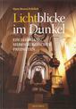 Lichtblicke im Dunkel : Ein Jahrgang Siebenbürgischer Predigten