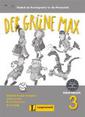 Der grüne Max 3 - Arbeitsbuch 3 mit Audio-CD