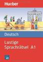 Lustige Sprachrätsel Deutsch A1