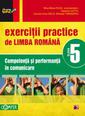 Exercitii practice de limba romana - Clasa a V-a. Competenta si performanta in comunicare