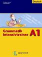 Grammatik Intensivtrainer - Buch A1