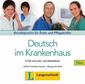 Deutsch im Krankenhaus Neu - 2 Audio-CDs