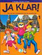 JA, KLAR 1 - Deutsch als Fremdsprache für die Grundschule